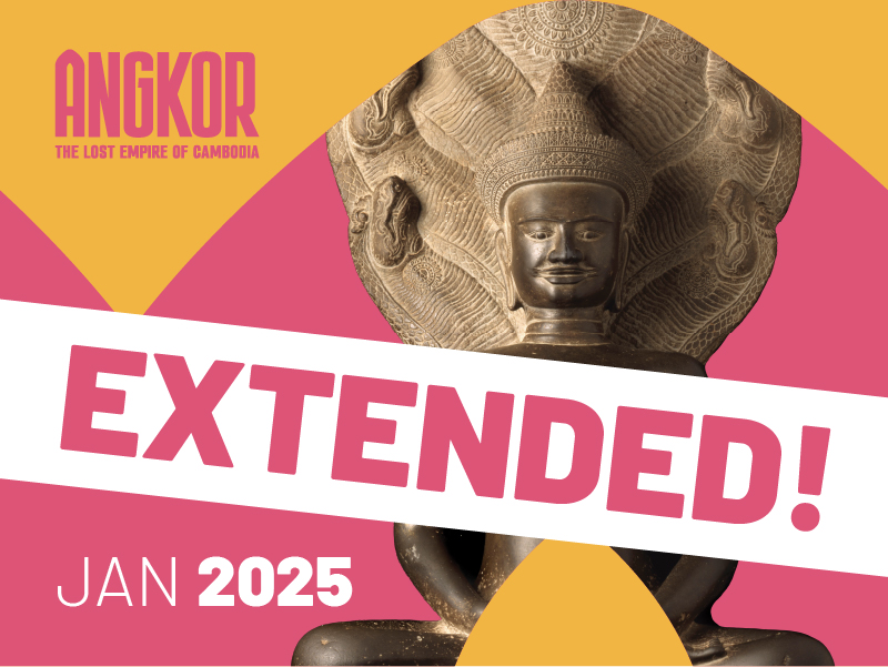 A yellow background with white and pink text that says "Angkor: The lost empire of Cambodia; Extended! January 2025". To the right is a pink arch shape with a Cambodian statue inside.