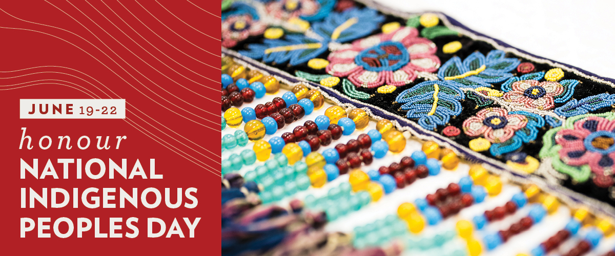 June 19-22 honour National Indigenous Peoples Day