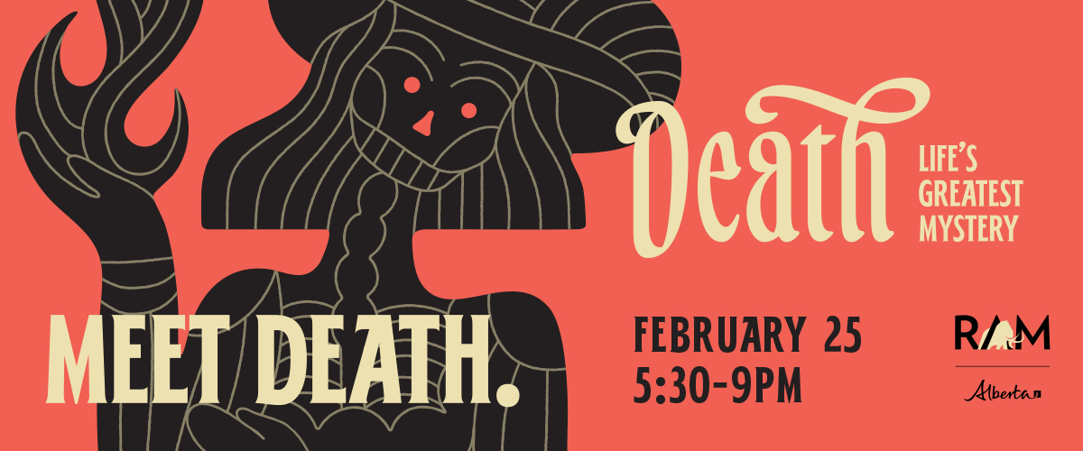 Death: Life's Greatest Mystery. Meet Death.