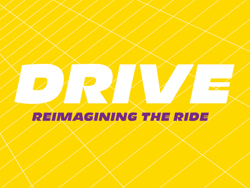 The words "DRIVE reimagining the ride" sit atop a yellow background with a grid pattern.
